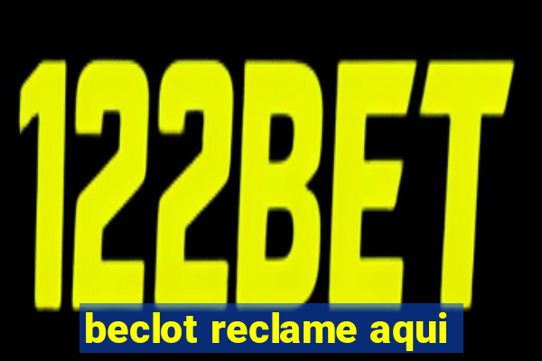 beclot reclame aqui